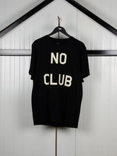 Load image into Gallery viewer, N.O.S. No Club T-Shirt
